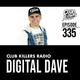 Club Killers Radio #335 - Digital Dave logo
