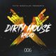 Dirty House Radio #006 logo