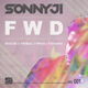 FWD by SonnyJi (Mix 001) House I Tribal I Prog I Techno logo