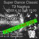 SUPER DANCE CLASSICS T2 Nagoya スペシャル！DJ NOJIMAX LINE LIVE Vol.35 2022/4/13 logo