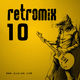 DJ GIAN - RETRO MIX VOL 10 (ROCK POP LATINO) logo