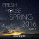DJ Kix - Fresh House Spring 2016 Part.2 logo