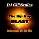 DJ GlibStylez - The Hip Hop BLAST (Underground Hip Hop Mix) logo