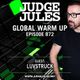 JUDGE JULES PRESENTS THE GLOBAL WARM UP EPISODE 872 logo