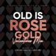 Mista Bibs & Jordan Valleys - Old Is Rose Gold Valentines Mix logo