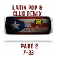 Latin Pop & Club Remix part 2 7-23 logo