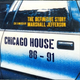 Chicago House 86 - 91 'The Definitive Story' logo