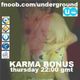 Fnoob.com underground presents karma bonus with bathsh3ba 08.08.13 logo