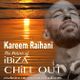 KAREEM RAïHANi - The Return of iBiZA CHiLL OUT logo