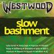 Westwood Slow Bashment mix - Vybz Kartel, Dexta Daps, Popcaan, Mavado, Teejay, Skillibeng, Shenseea logo