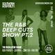 The R&B Deep Cuts Show Part 2' - Rob Pursey, Superix, Tom Lea & Rae Dee logo