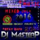 DJ MasterP Mixed in JULY 2016 Private Boat Party Stay safe  2020 (House & Dance Music) logo