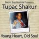 2Pac - Young Heart, Old Soul (2007) logo