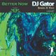 DJ Gator | Better Now logo