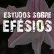 Limeira_2000_-_Estudo_sobre_Efésios_1_-_1a__parte logo