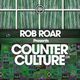 Rob Roar Presents Counter Culture. The Radio Show 028 logo