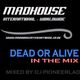 MADHOUSE - DEAD OR ALIVE IN THE MIX logo