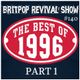 Britpop Revival Show #140 The Best of 1996 - Part 1 logo