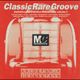 Classic Rare Groove Mastercuts Volume 1 (1993) logo
