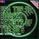 USA TOP 50 BIGGEST ARTISTS OF THE 80'S logo
