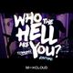 Who The Hell Are You? DJ Blighty x Rhvthmz // R&B, Hip Hop, Dancehall, Trap, Drill & U.K. logo