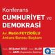 Metin Feyzioğlu - Cumhuriyet ve Demokrasi Konferansı (Antalya / 26.02.2013) logo