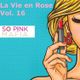 La Vie en Rose vol. 16 - Music makes me feel better - 100% Deep & Techno  logo