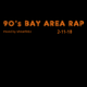 90's Bay Area Rap logo