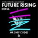 Mr Shef Codes : FUTURE RISING Doha - W Hotels & Mixcloud logo