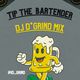 Tip The Bartender 2.0- DJ D*Grind Mix : Mixed Crowd Multiple Genres : Full Bar logo