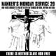 Nanker's Monday Service 20 - THERE IS NO SLAVE NOR FREE logo