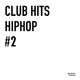 CLUB HITS HIPHOP #2 logo