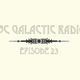 CBC Galactic Radio Ep. 23 logo