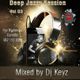 Deep Jazzy Session Vol.03 Mixed By DJ Keyz logo