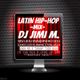 LATIN HIP HOP AKA FREESTYLE  N MORE -REPOST MIX- DJ JIMI M. logo