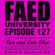 FAED University Episode 127 with Five And Eric Dlux logo