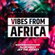 VIBES FROM AFRICA DJ OCHEEZY X JAY THE JOCKEY logo