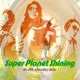 Super Planet Shining (m-flo classics mix)  by T☆Work's logo