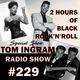 Tom Ingram Radio Show #229 - Black Rock'n'Roll Special logo