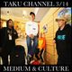 TAKU CHANNEL 3/14 MEDIUM & CULTURE logo