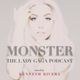 MONSTER: The Lady Gaga Podcast / Mixed by KENNETH RIVERA logo