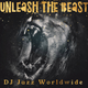 Unleash The Beast Pt. 1 by DJ Jazz Worldwide a.k.a DJ Jathou logo