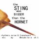 The Sting Was Bigger Than The Hornet logo