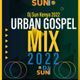 DJ SUN KENYA - URBAN GOSPEL MIX 2022 logo