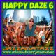 HAPPY DAZE 6= Arcade Fire, Hard-Fi, Supergrass, Travis, Pulp, Oasis, Dandy Warhols, Psychedelic Furs logo