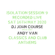 DJ John Course - Live webcast - Week 9 Isolation Sat 16th May 2020 w guest Andy Van logo