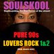 PURE 90s LOVERS ROCK 1&2 (RUB DOWN MIX) Feats: Royden Foster, Lloyd Brown, Cassandra, Administrators logo