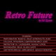 Retro Future: A dark Outrun and obscure Synthwave Mix logo