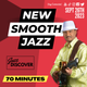 Jazz Discover - 70 Minutes of New SMOOTH JAZZ MUSIC | 09-26-2023 logo