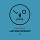 Sasha presents Last Night On Earth | Show 049 (May 2019) logo